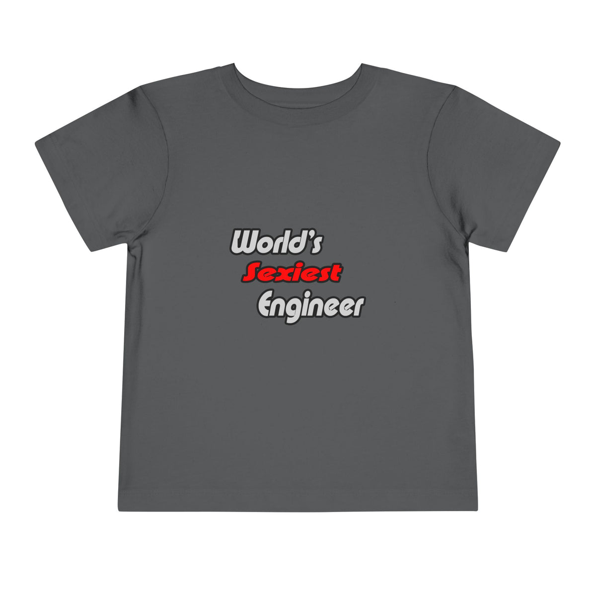 World's Sexiest Engineer - Toddler Short Sleeve Tee