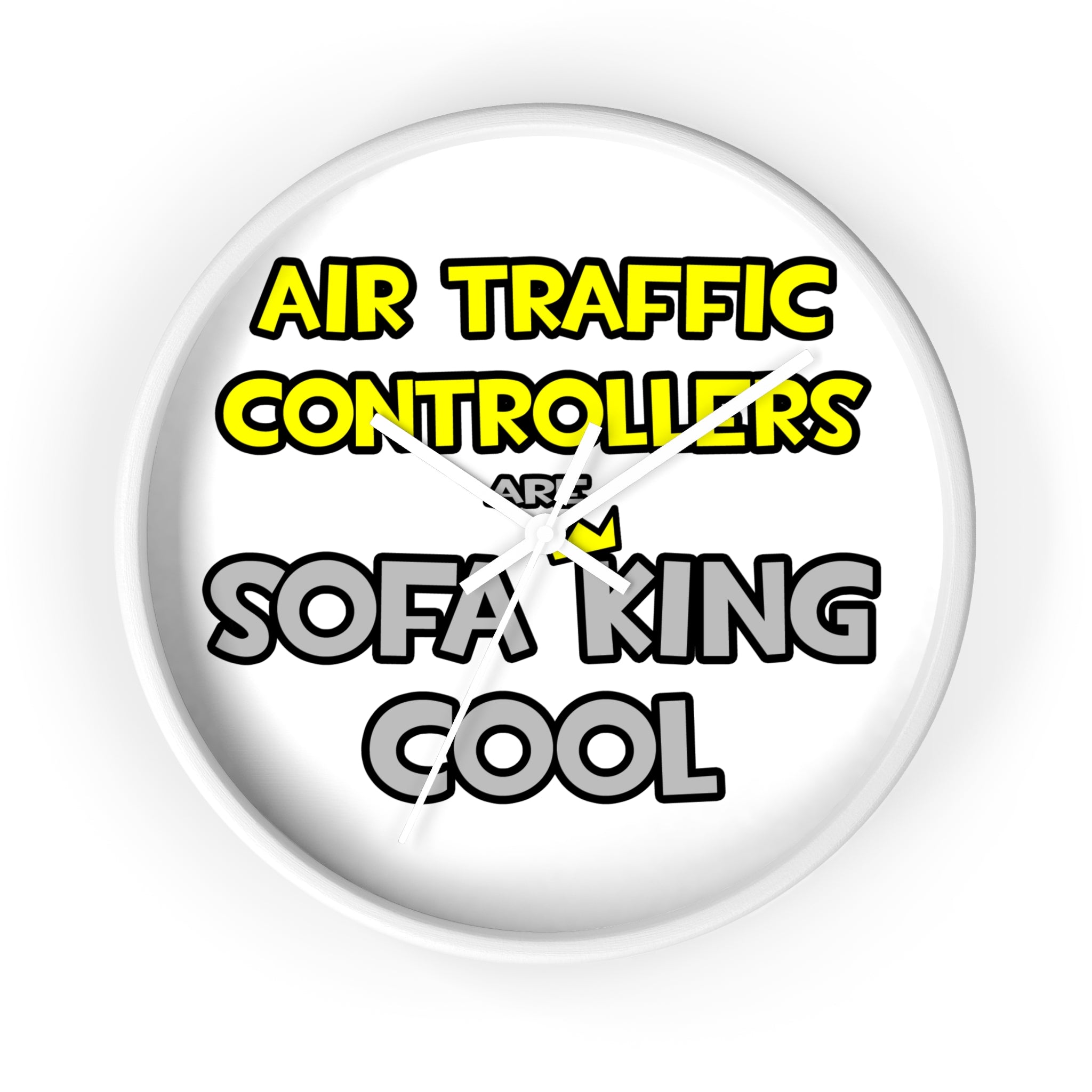 Air Traffic Controllers Are Sofa King Cool - Wall Clock