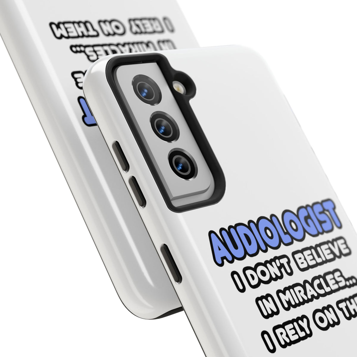 Miracles and Audiologists - Tough Phone Cases
