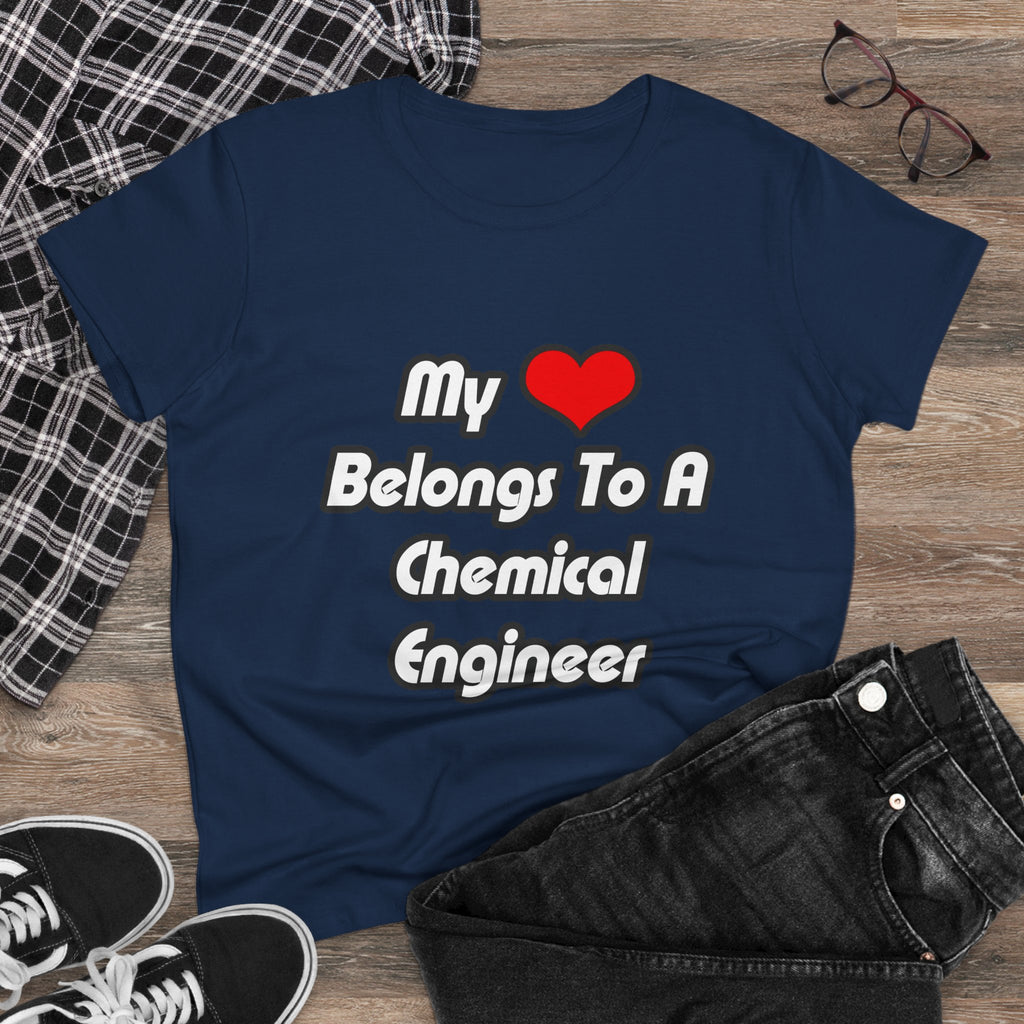 My Heart Belongs To A Chemical Engineer - Women's Midweight Cotton Tee