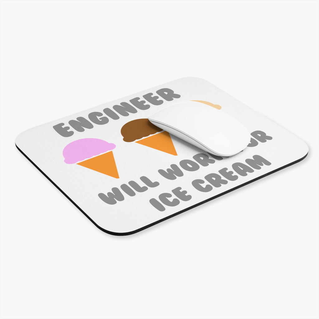 Engineer ... Will Work For Ice Cream - Mouse Pad (Rectangle)