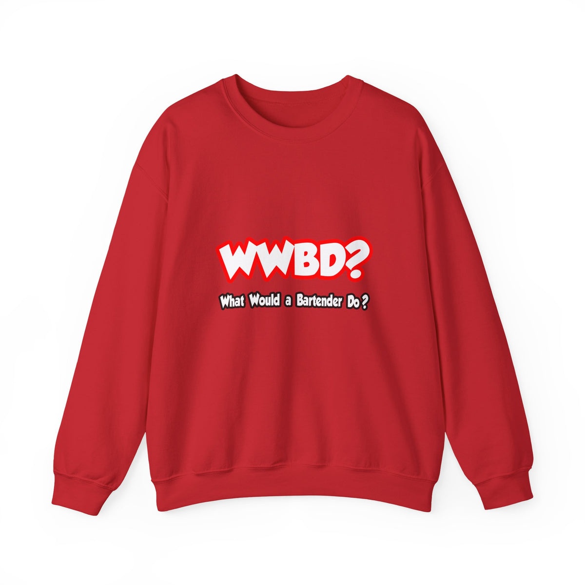 WWBD...What Would a Bartender Do - Unisex Heavy Blend™ Crewneck Sweatshirt