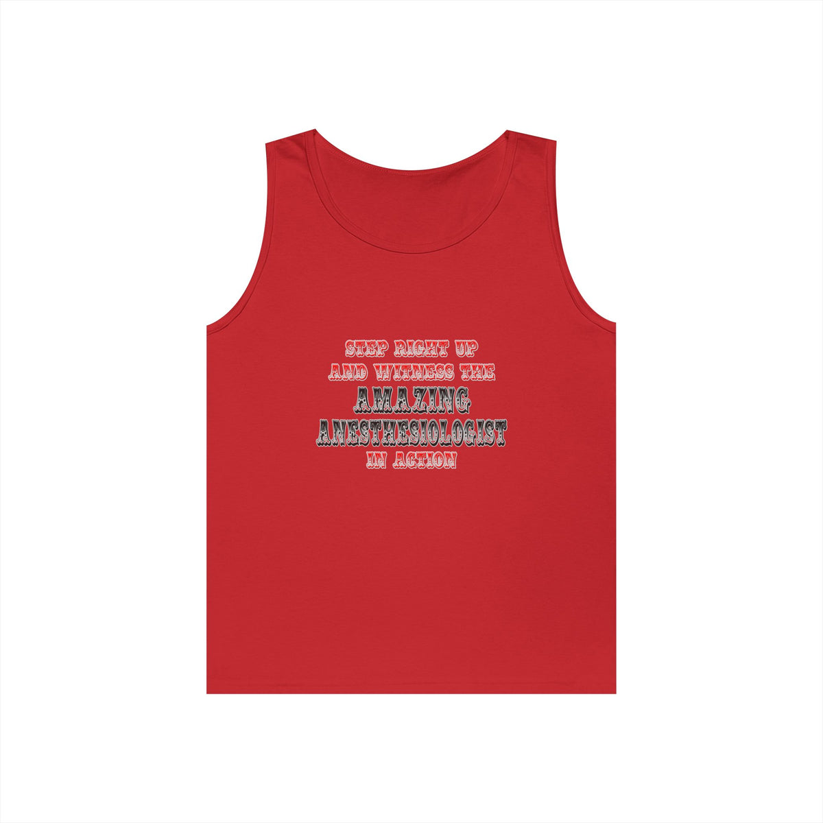 Amazing Anesthesiologist In Action - Unisex Heavy Cotton Tank Top