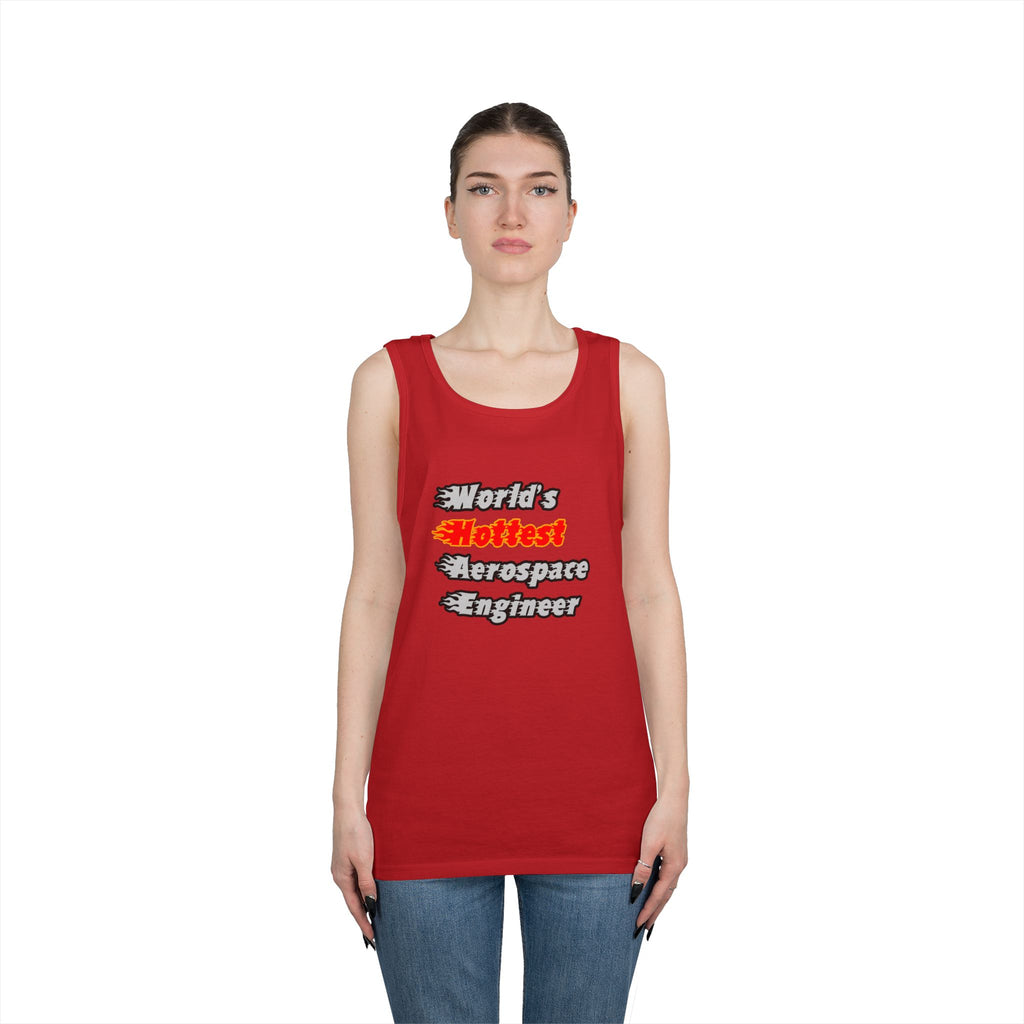 World's Hottest Aerospace Engineer - Unisex Heavy Cotton Tank Top