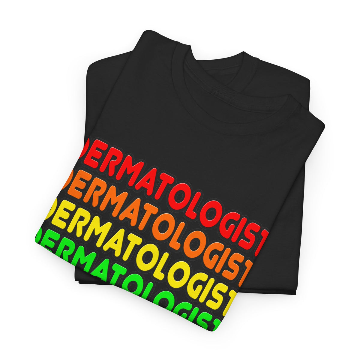 Rainbow Dermatologist - Unisex Heavy Cotton Tee