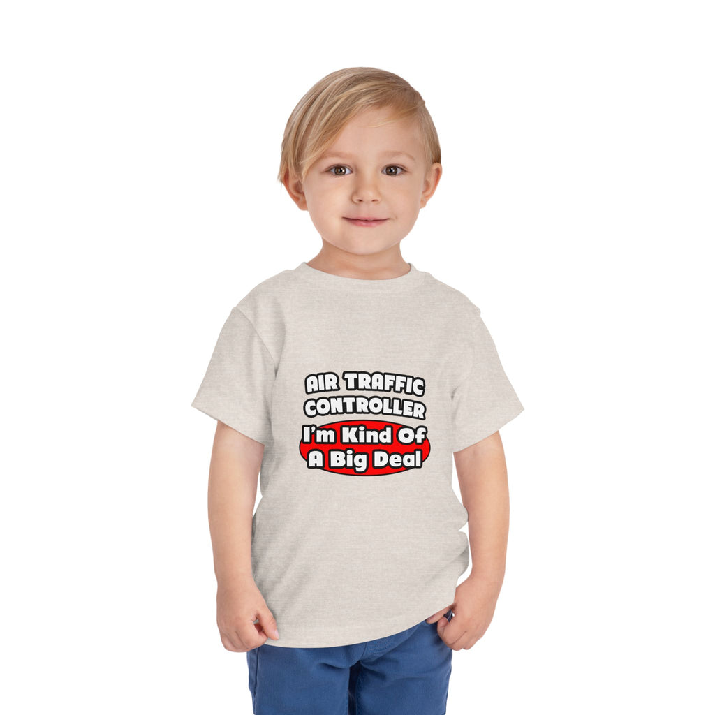Air Traffic Controller...Big Deal - Toddler Short Sleeve Tee