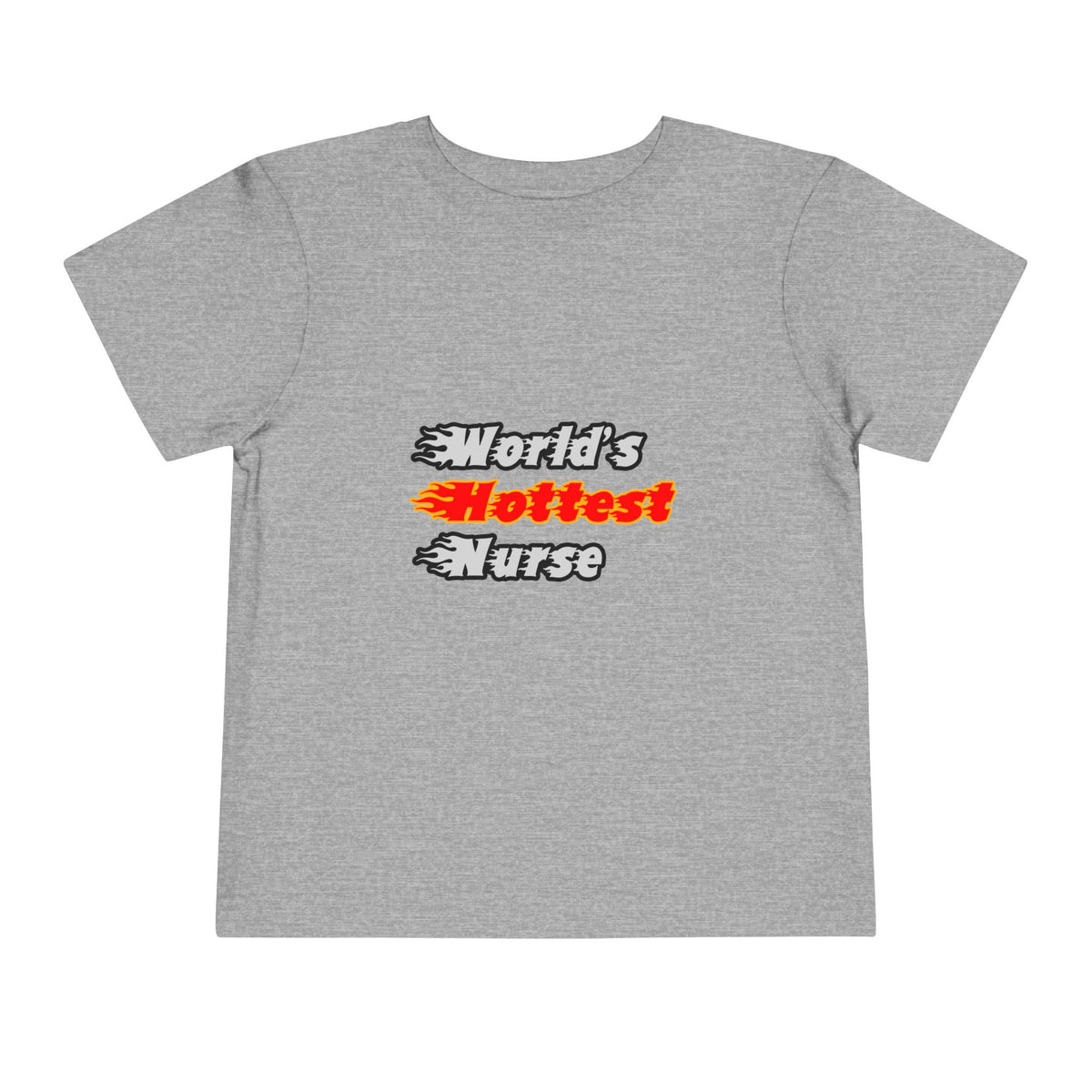World's Hottest Nurse - Toddler Short Sleeve Tee