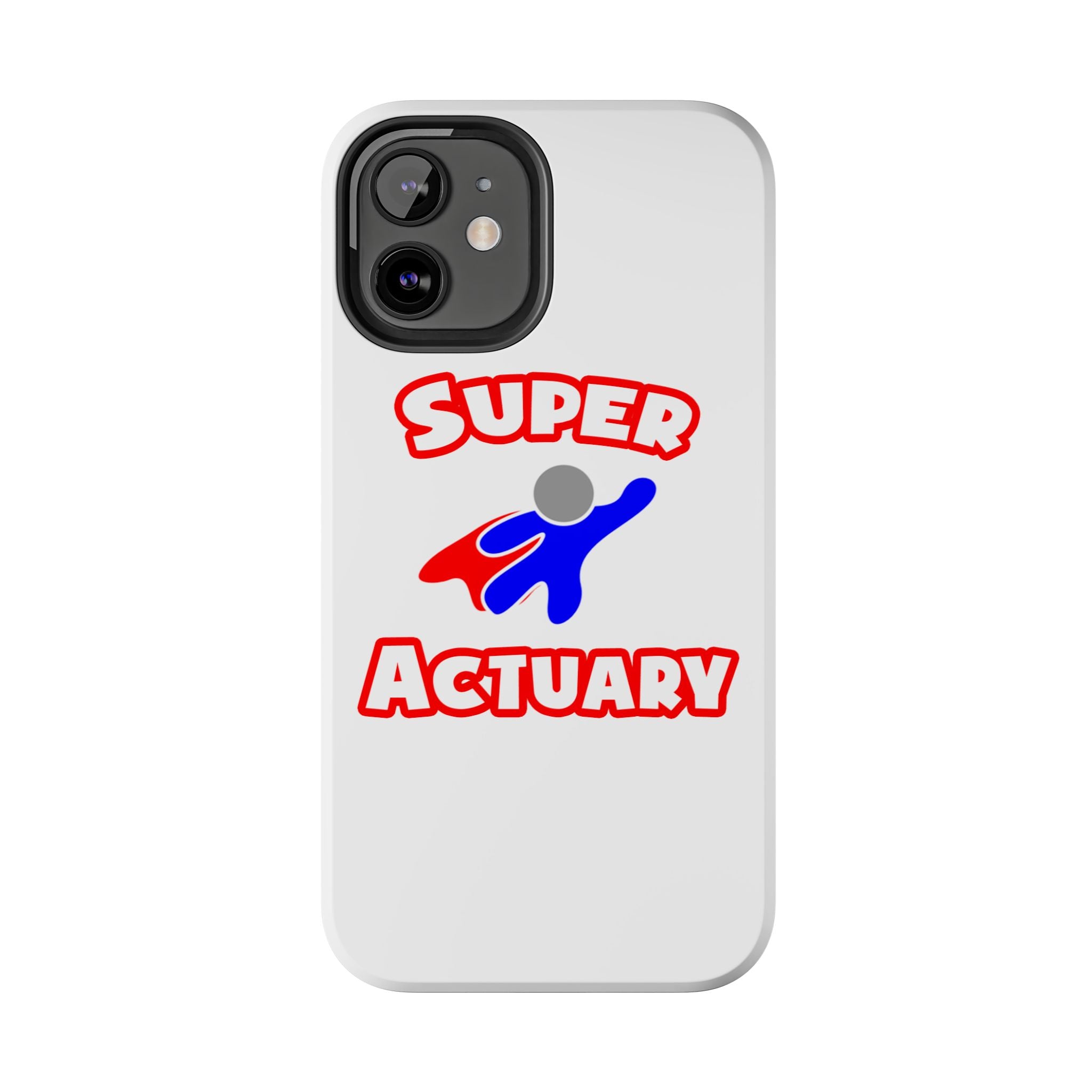 Super Actuary - Tough Phone Cases