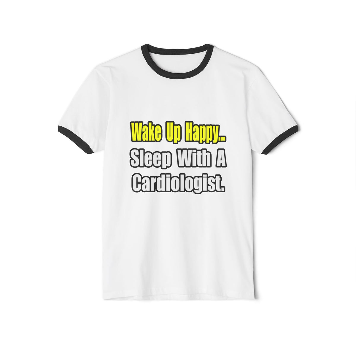 Sleep With a Cardiologist - Unisex Cotton Ringer T-Shirt