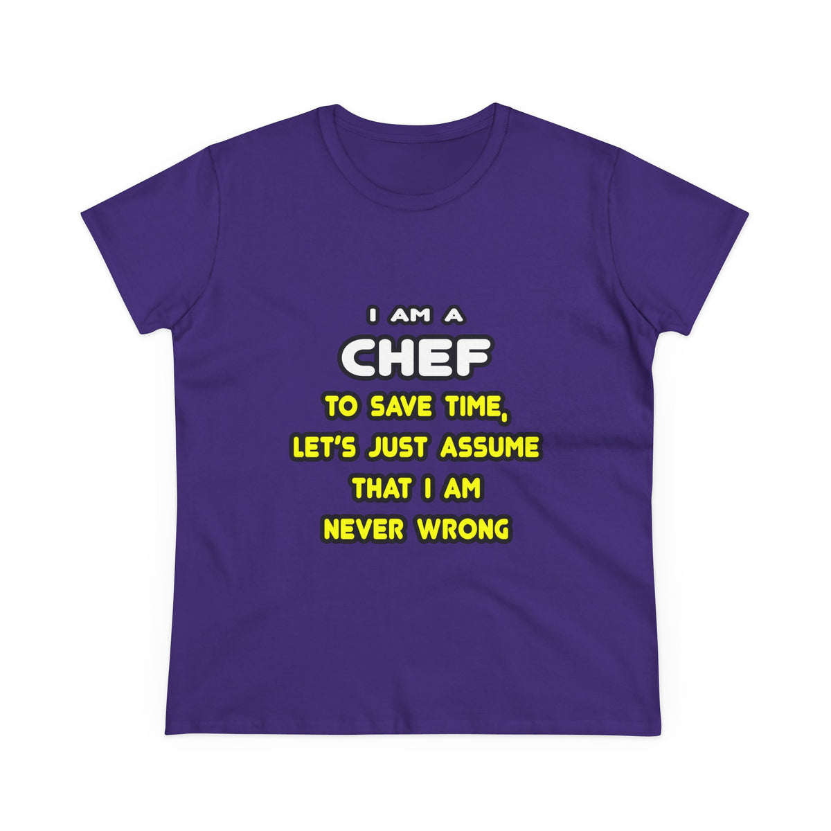 Funny Chef T Shirts and Gifts - Women's Midweight Cotton Tee