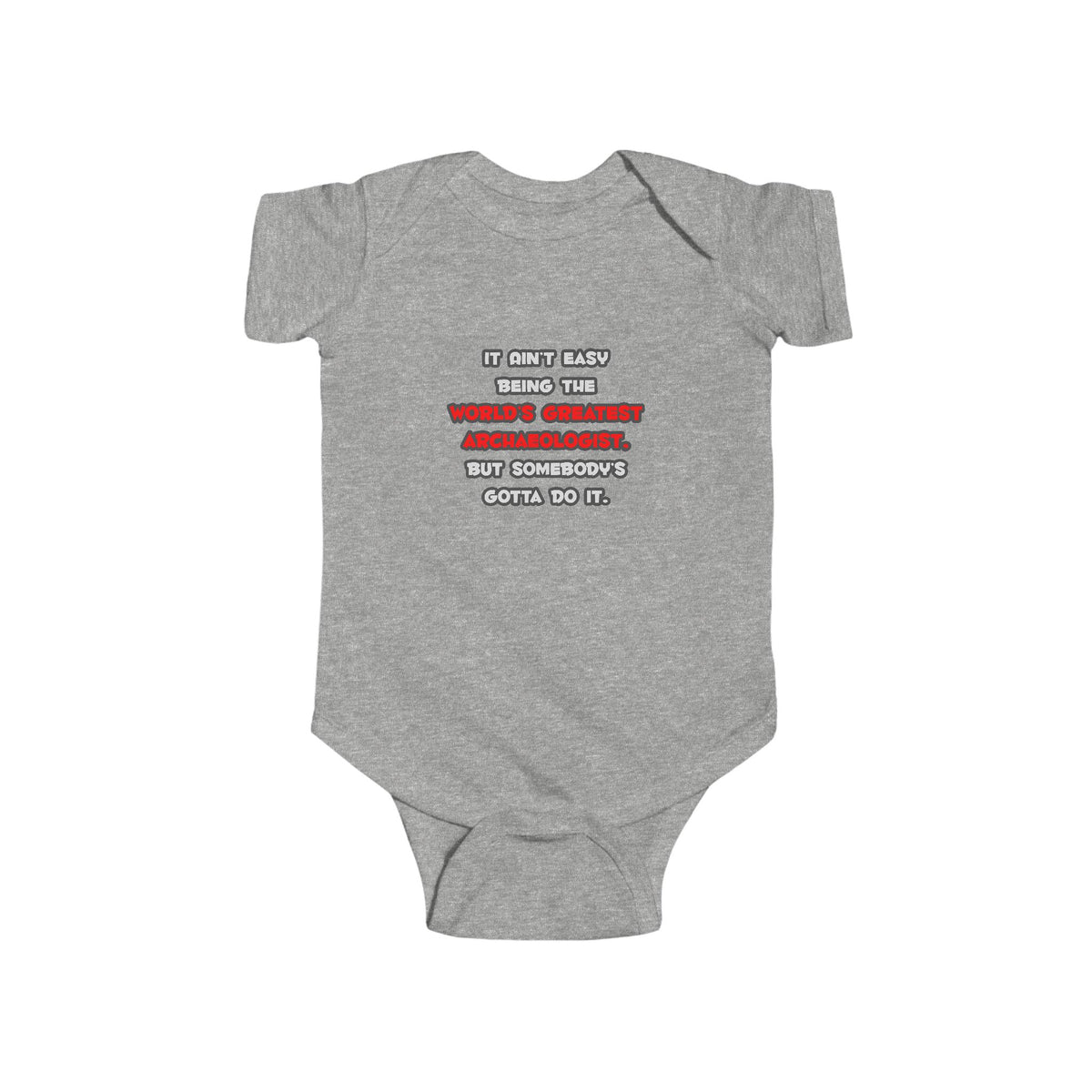 World's Greatest Archaeologist Joke - Infant Fine Jersey Bodysuit