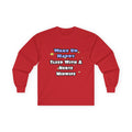 Wake Up Happy .. Sleep With Nurse Midwife - Unisex Ultra Cotton Long Sleeve Tee