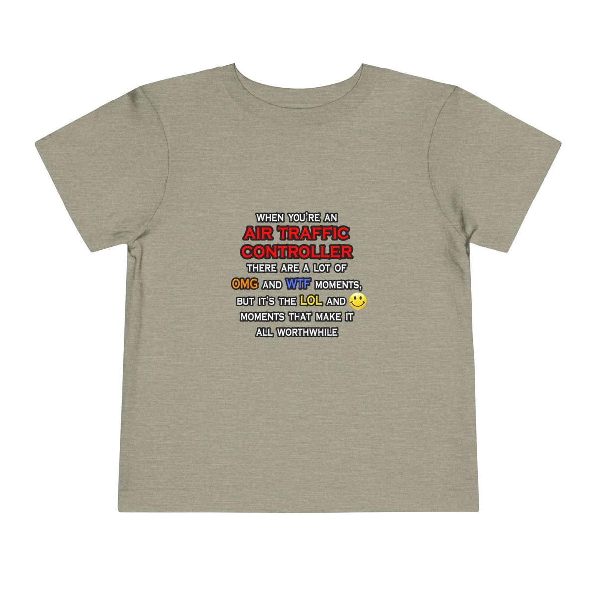 Funny Air Traffic Controller ... OMG WTF LOL - Toddler Short Sleeve Tee