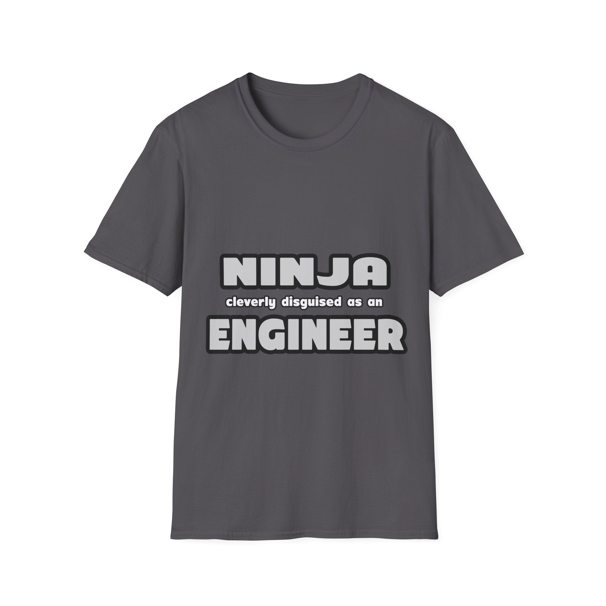 Ninja Cleverly Disguised As An Engineer - Unisex Softstyle T-Shirt