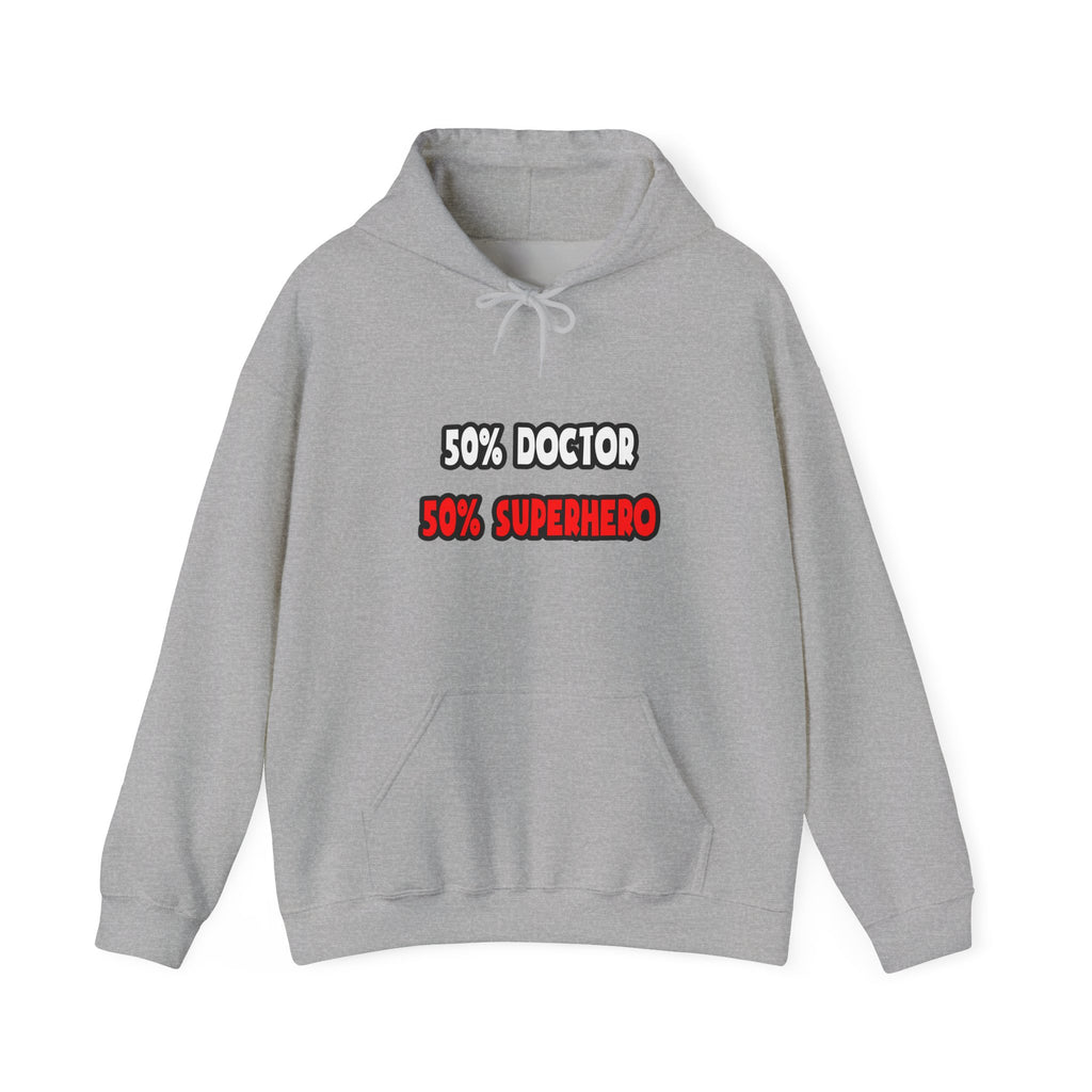 Half Doctor ... Half Superhero - Unisex Heavy Blend™ Hooded Sweatshirt