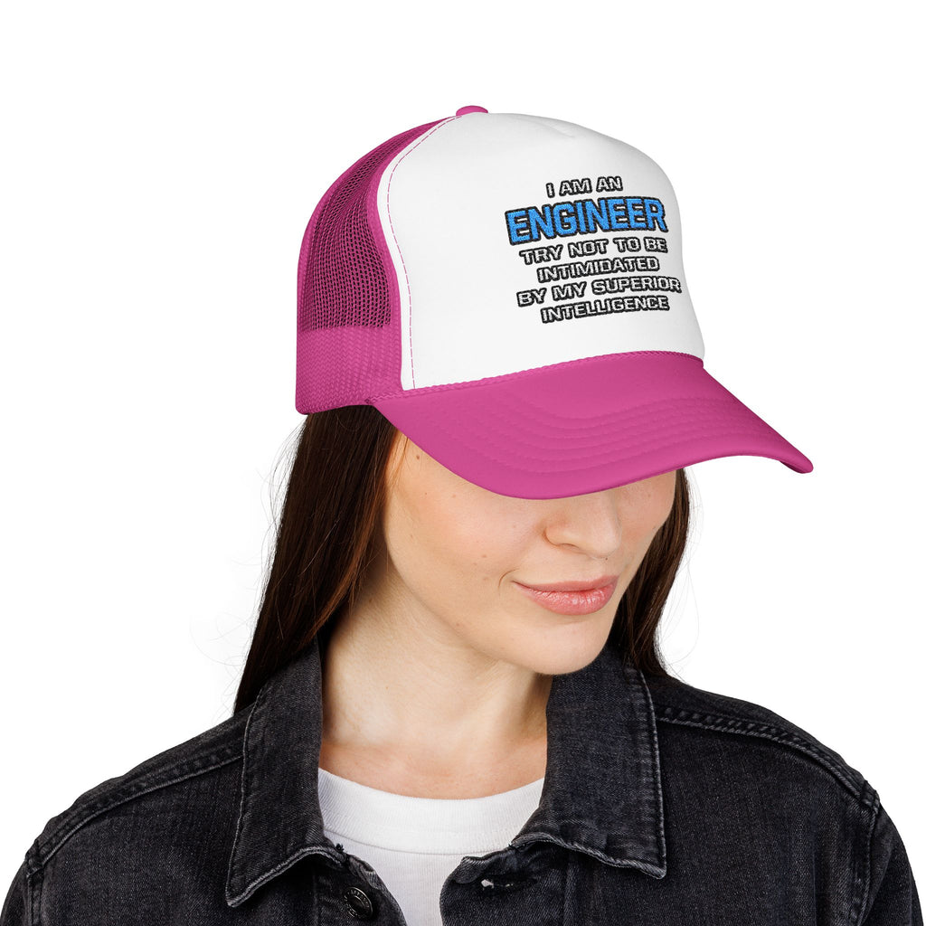 Engineer Joke ... Superior Intelligence - Foam Trucker Hat