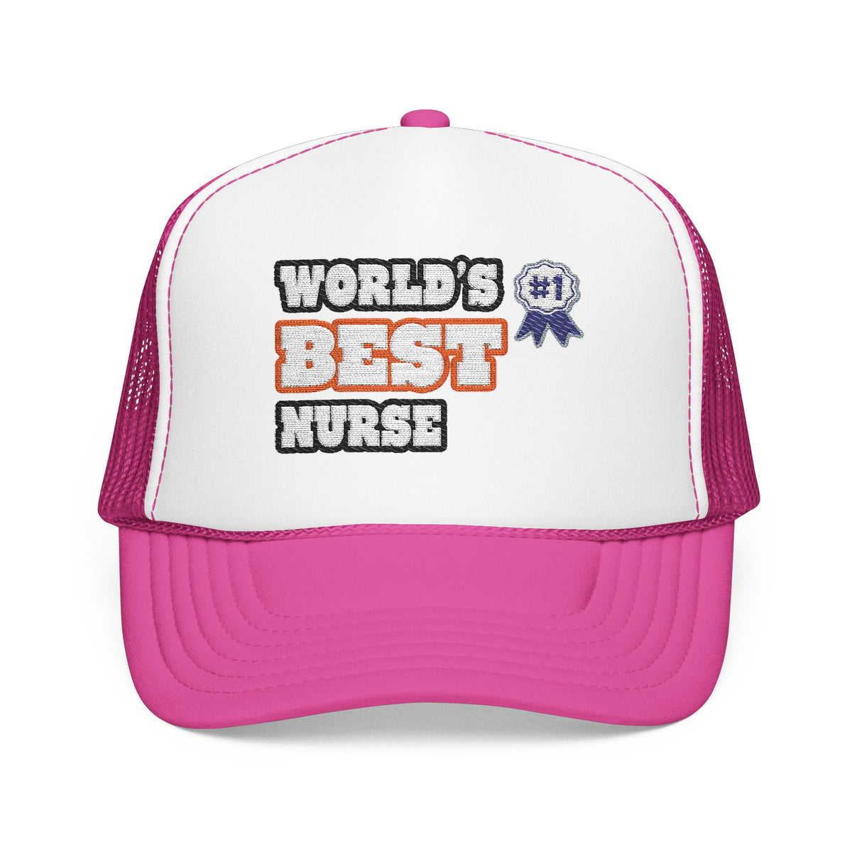 World's Best Nurse - Foam Trucker Hat