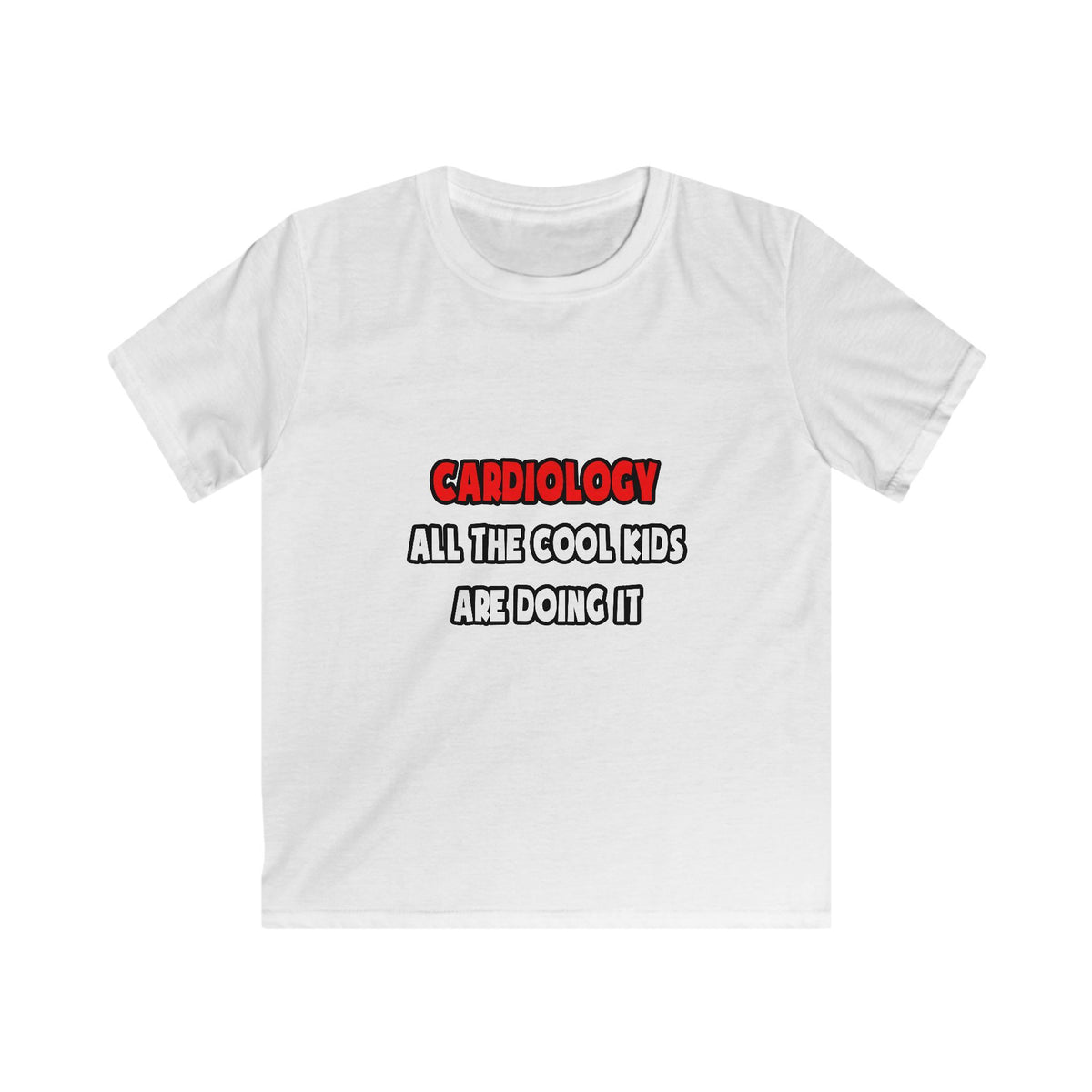 Funny Cardiologist Shirts and Gifts - Kids Softstyle Tee