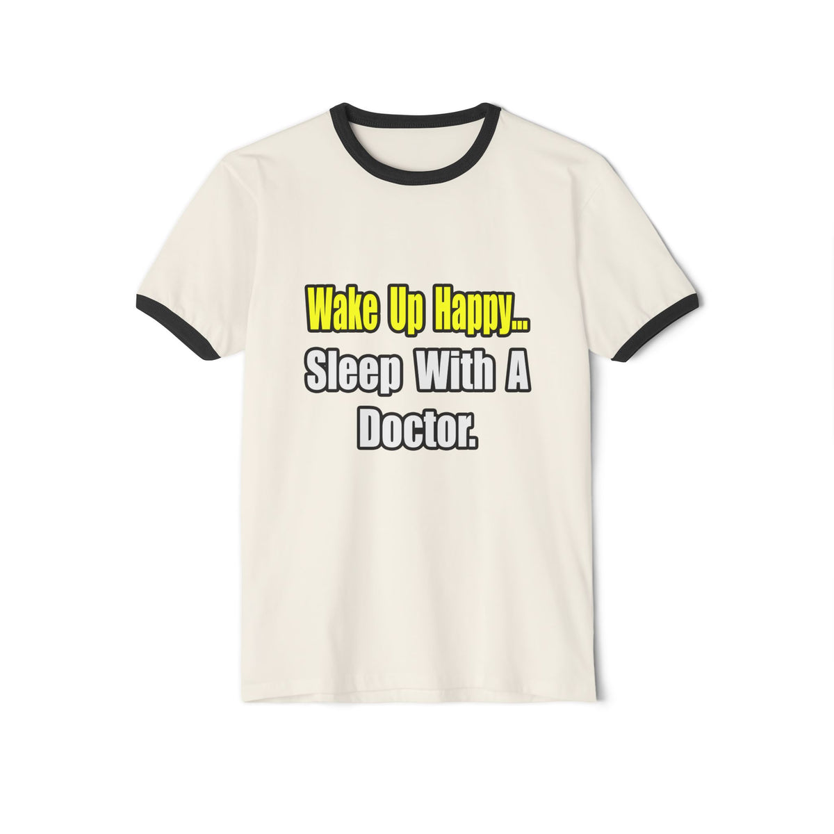 Sleep With Doctor - Unisex Cotton Ringer T-Shirt