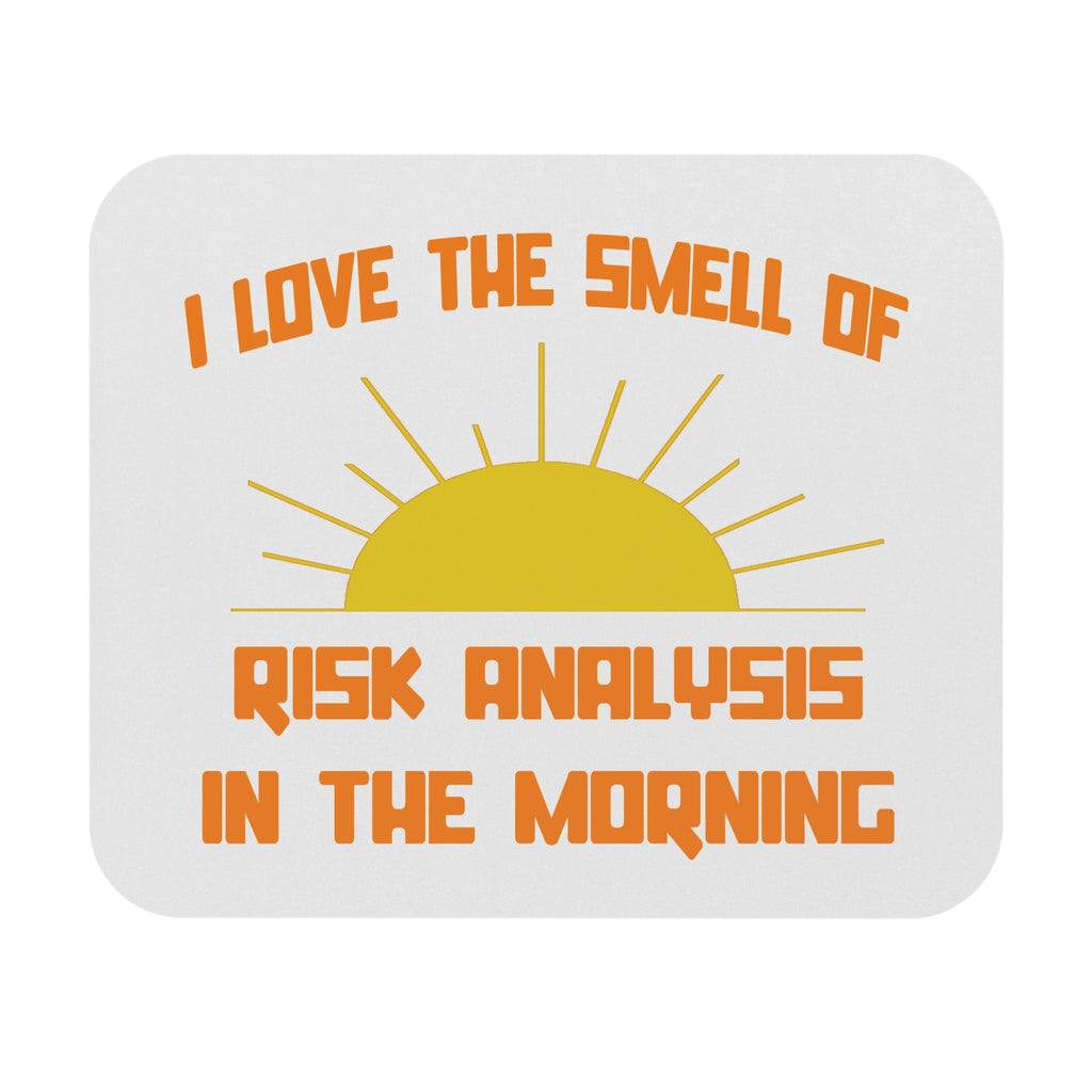 Smell of Risk Analysis in the Morning - Mouse Pad (Rectangle)