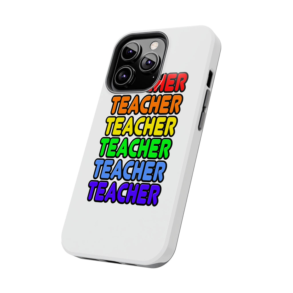 Rainbow Teacher - Tough Phone Cases