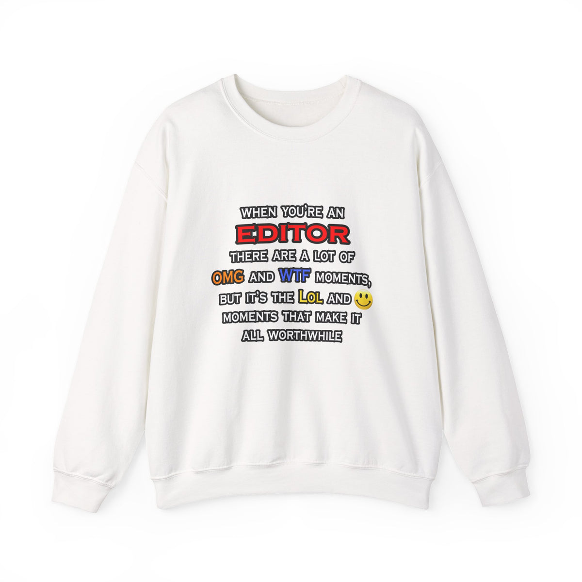 Editor ... OMG WTF LOL - Unisex Heavy Blend™ Crewneck Sweatshirt
