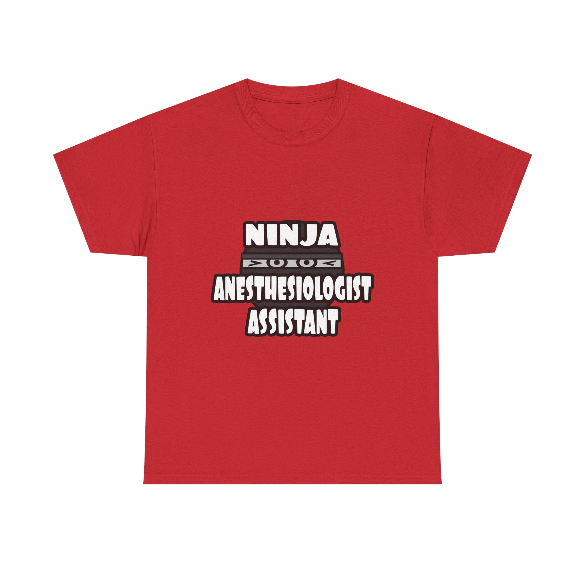 Ninja Anesthesiologist Assistant - Unisex Heavy Cotton Tee