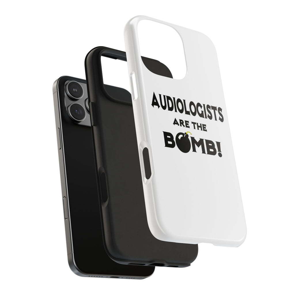 Audiologists Are The Bomb! - Tough Phone Cases