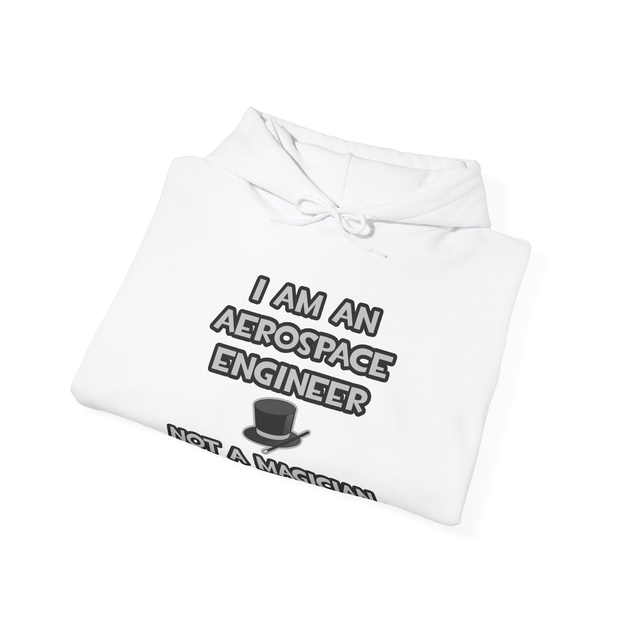 Aerospace Engineer ... Not A Magician - Unisex Heavy Blend™ Hooded Sweatshirt