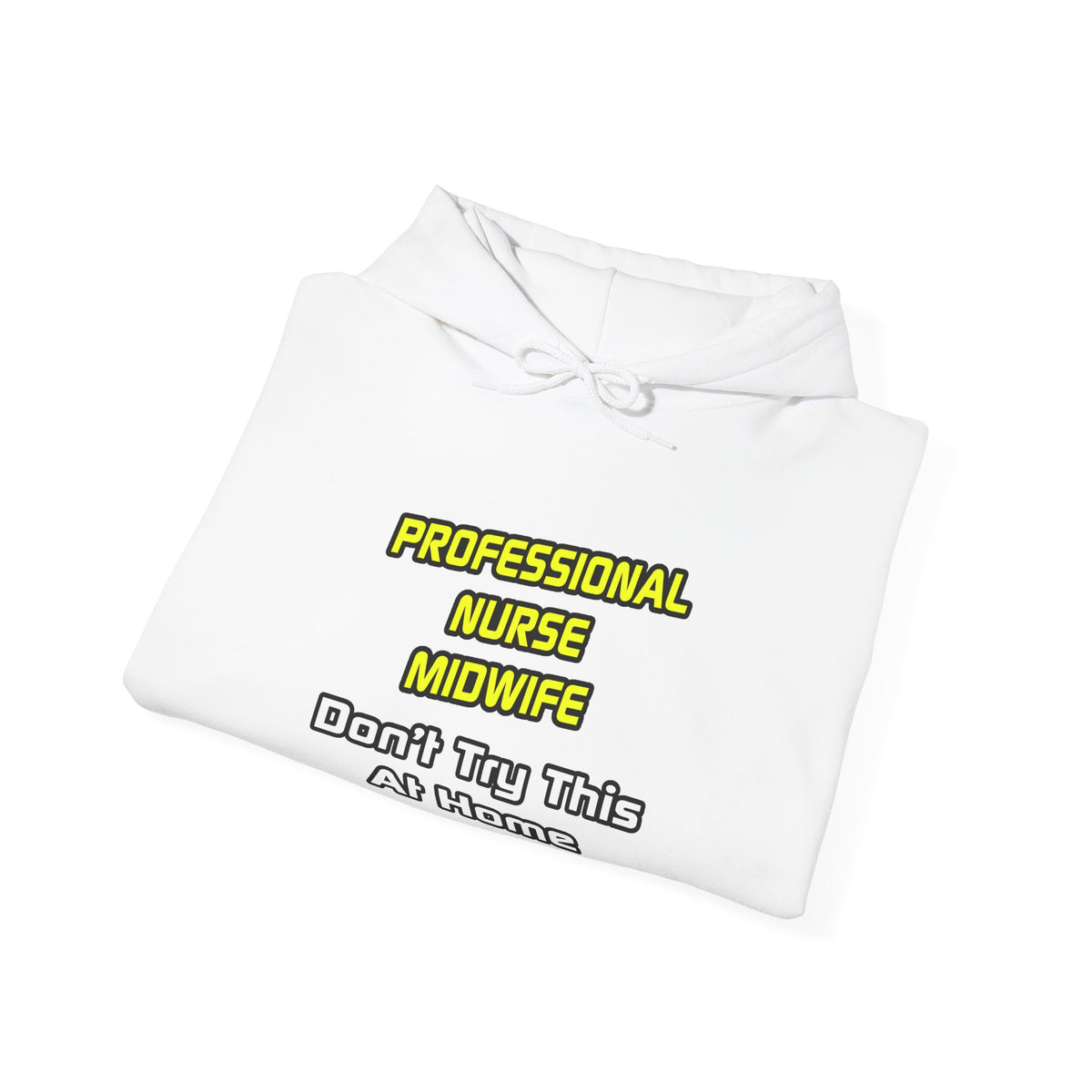 Professional Nurse Midwife .. Joke - Unisex Heavy Blend™ Hooded Sweatshirt