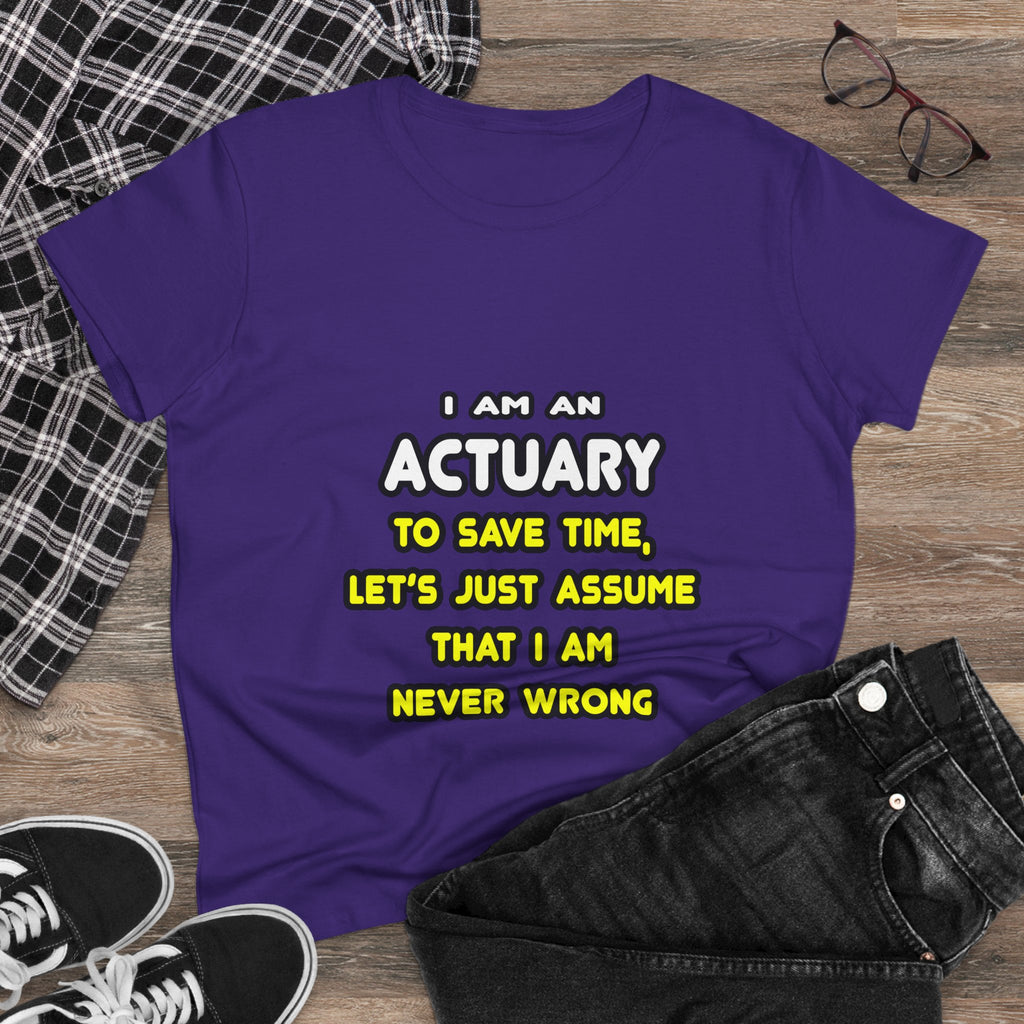 Funny Actuary T Shirts and Gifts - Women's Midweight Cotton Tee