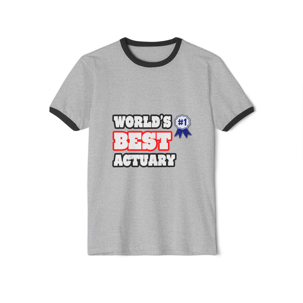 World's Best Actuary - Unisex Cotton Ringer T-Shirt