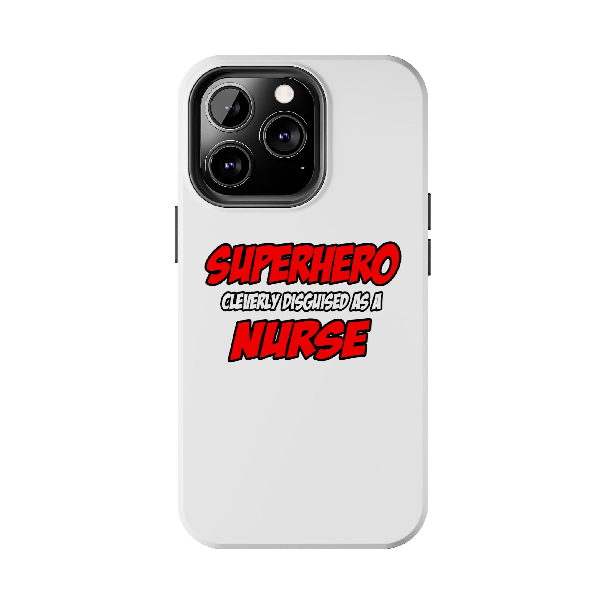 Superhero...Nurse - Tough Phone Cases