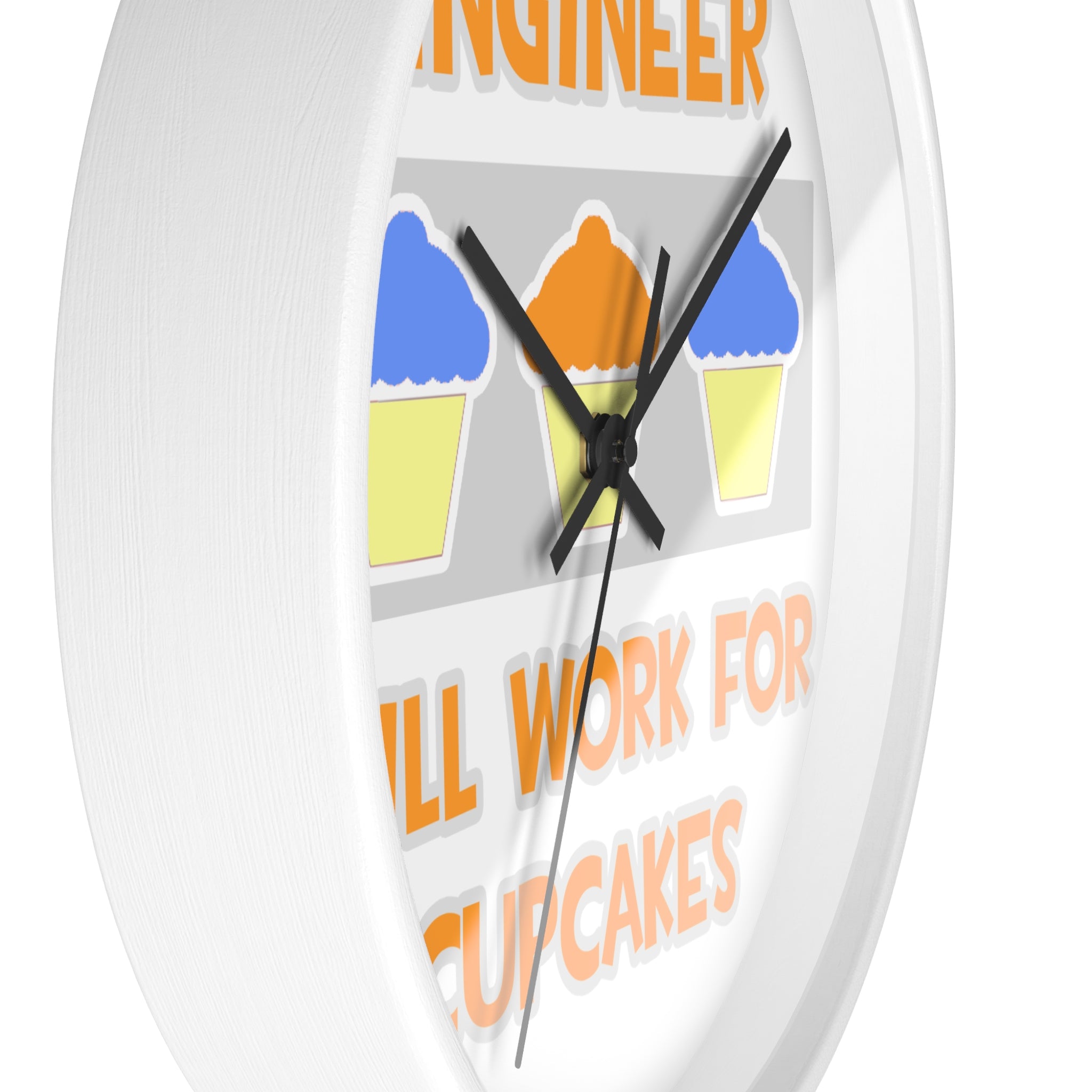 Engineer ... Will Work For Cupcakes - Wall Clock