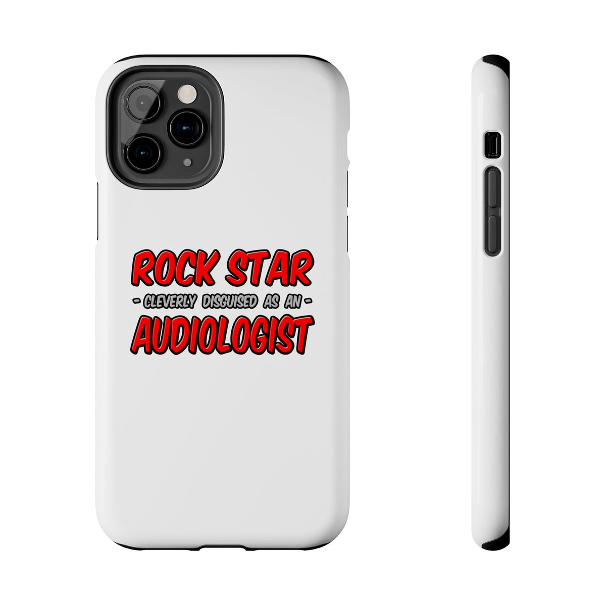 Rock Star...Audiologist - Tough Phone Cases