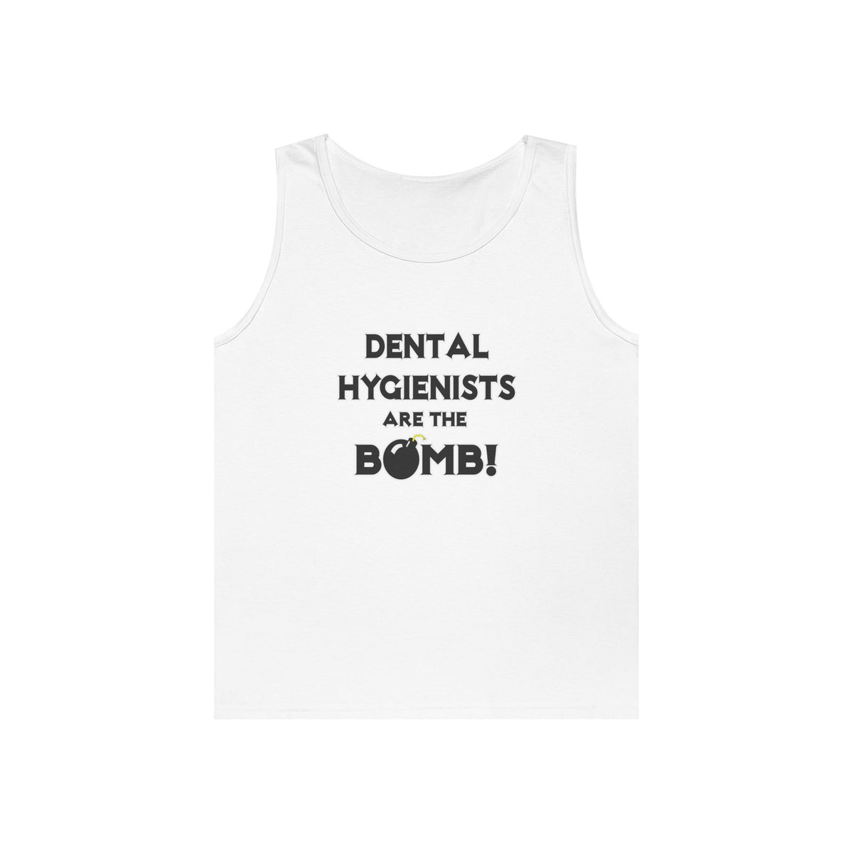 Dental Hygienists Are The Bomb! - Unisex Heavy Cotton Tank Top