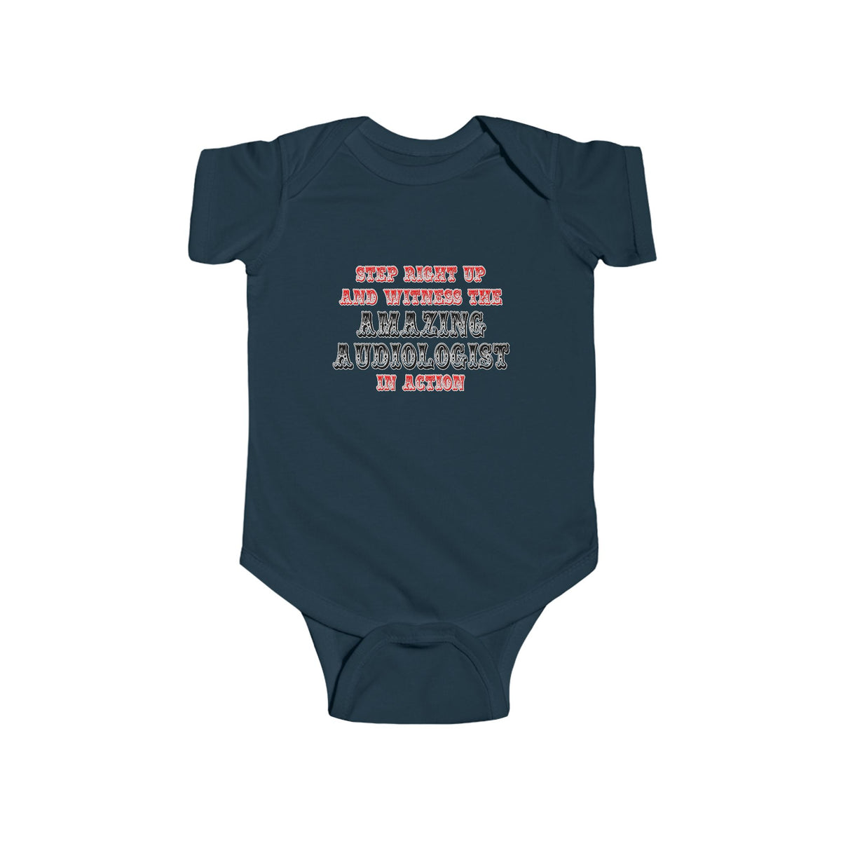 Amazing Audiologist In Action - Infant Fine Jersey Bodysuit