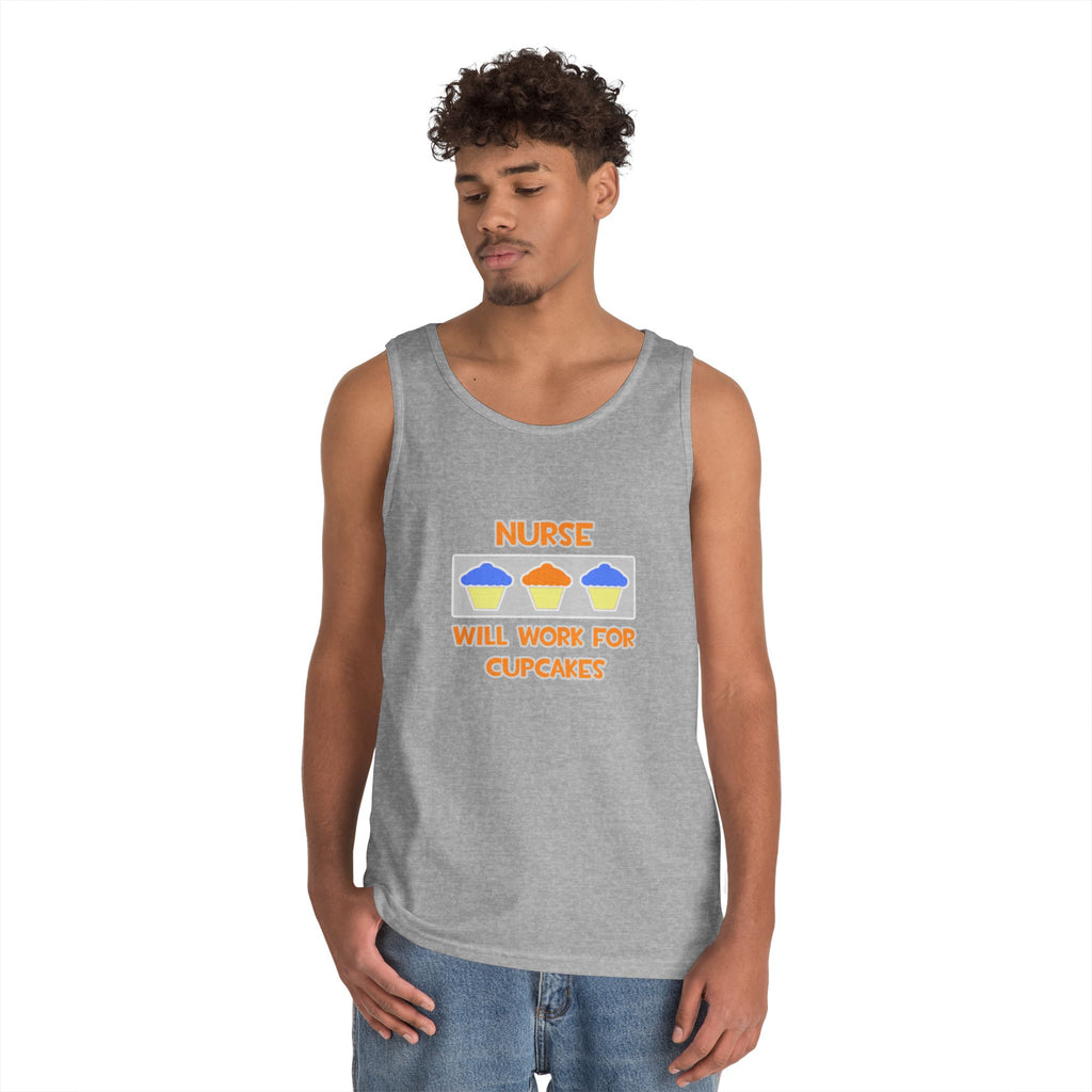 Nurse ... Will Work For Cupcakes - Unisex Heavy Cotton Tank Top