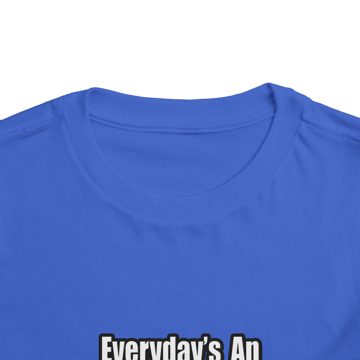 Everyday's An Adventure .. Entomologist - Toddler Short Sleeve Tee
