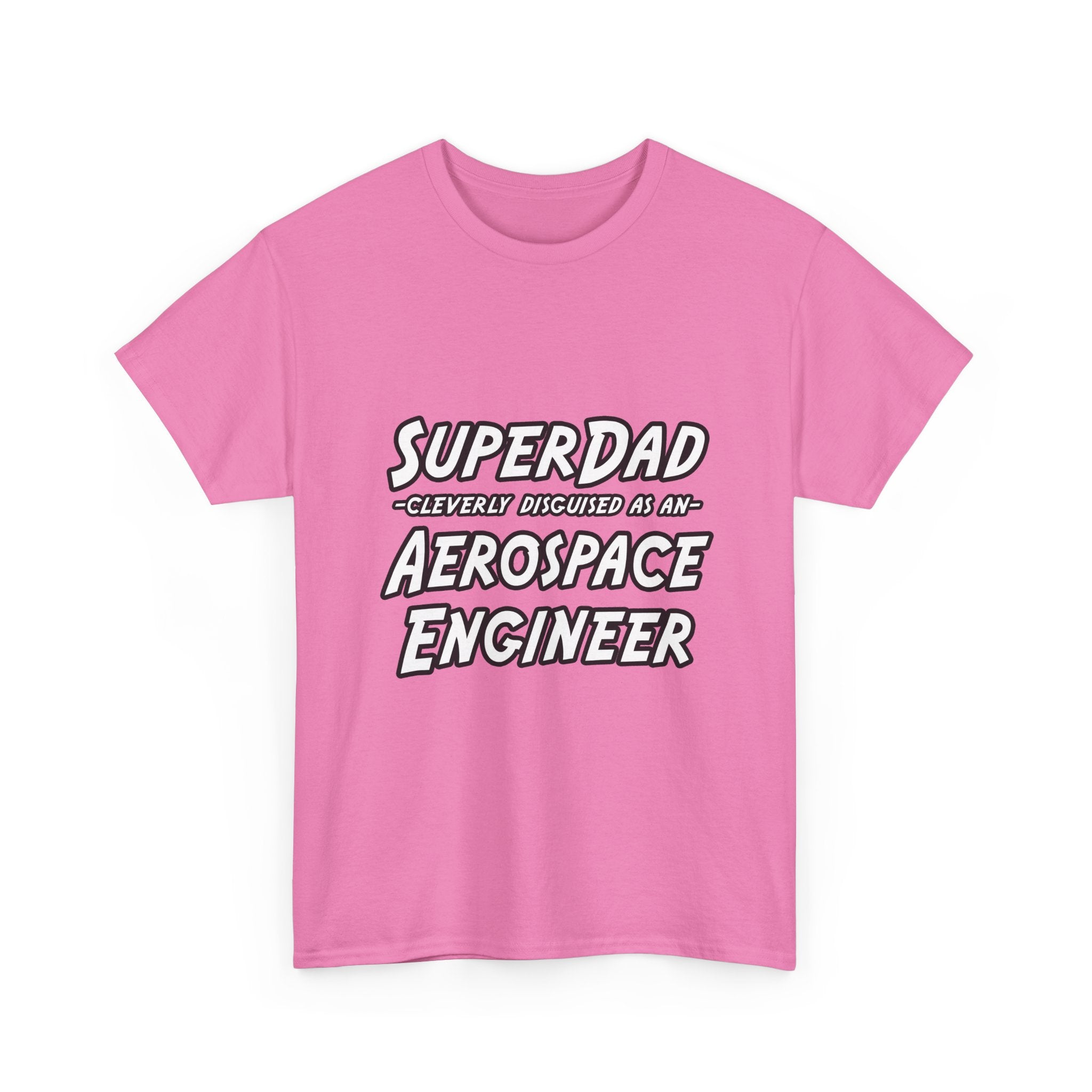 SuperDad...Aerospace Engineer - Unisex Heavy Cotton Tee