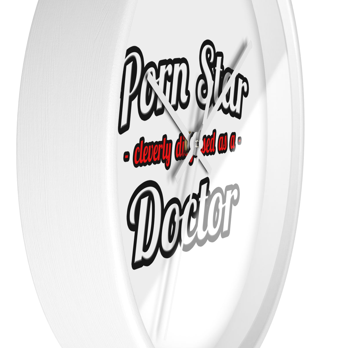 Porn Star...Doctor - Wall Clock