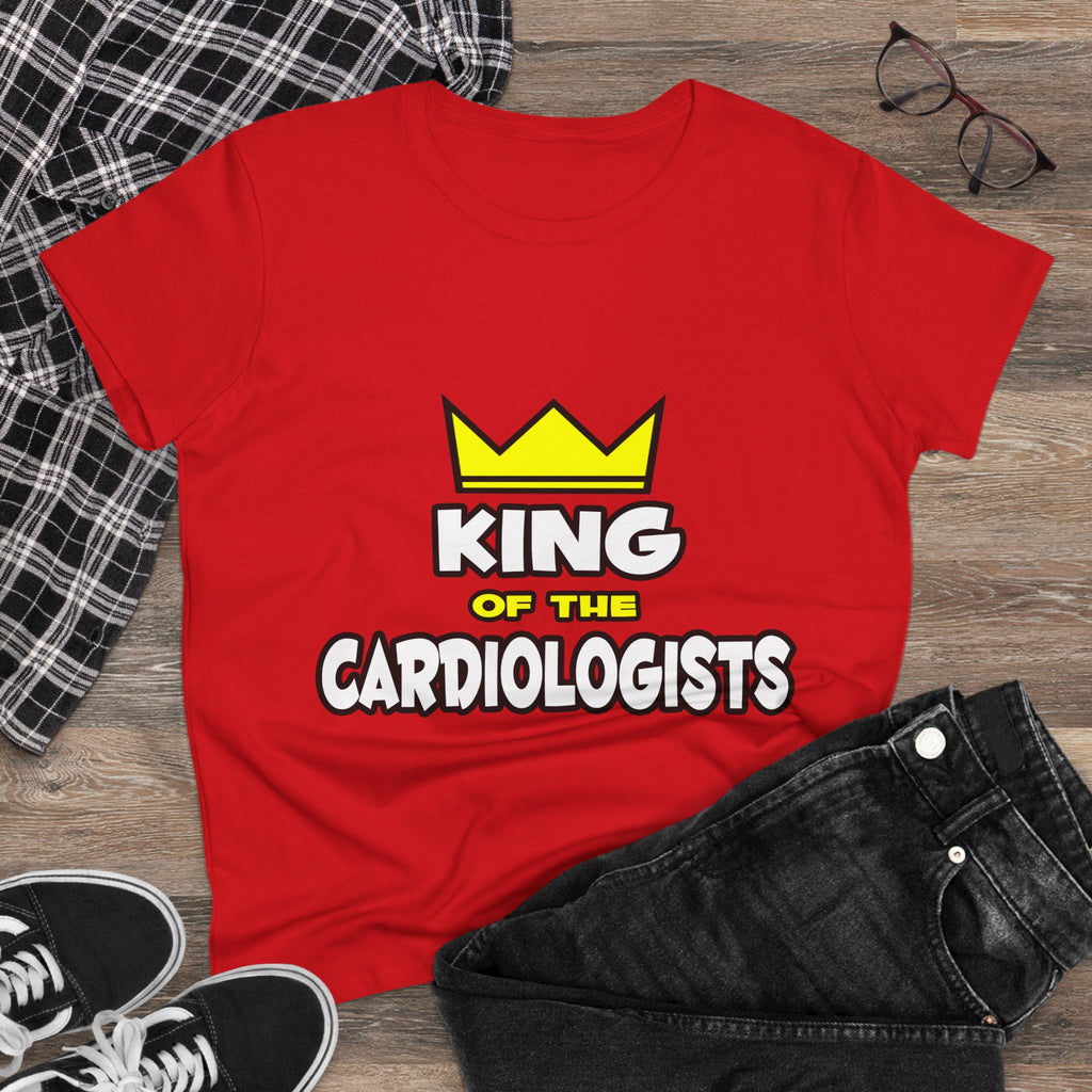 King of the Cardiologists - Women's Midweight Cotton Tee