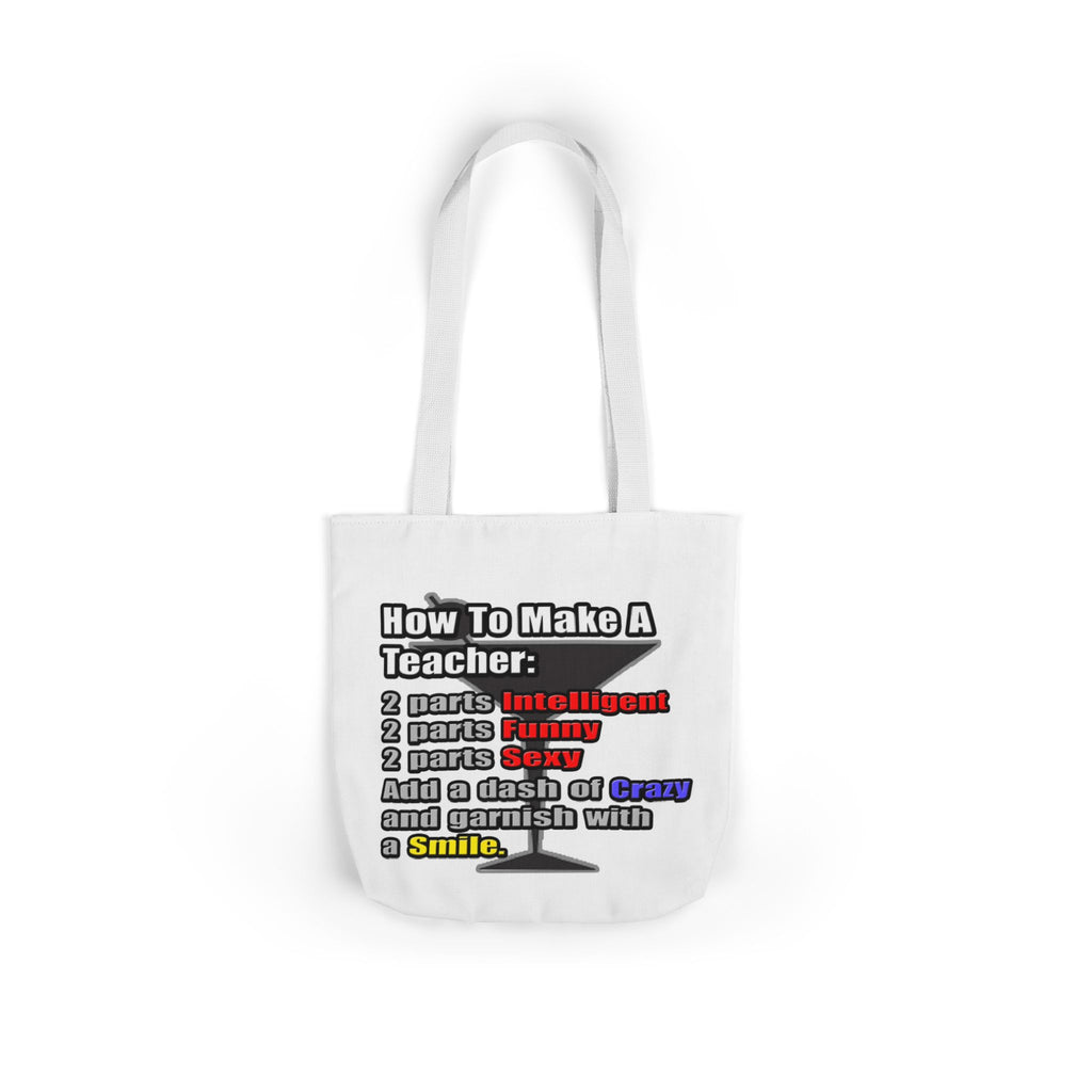 How To Make a Teacher - Canvas Tote Bag, 5-Color Straps