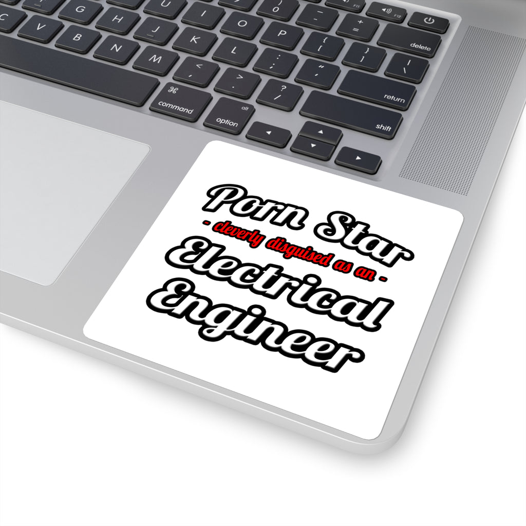 Porn Star...Electrical Engineer - Square Stickers