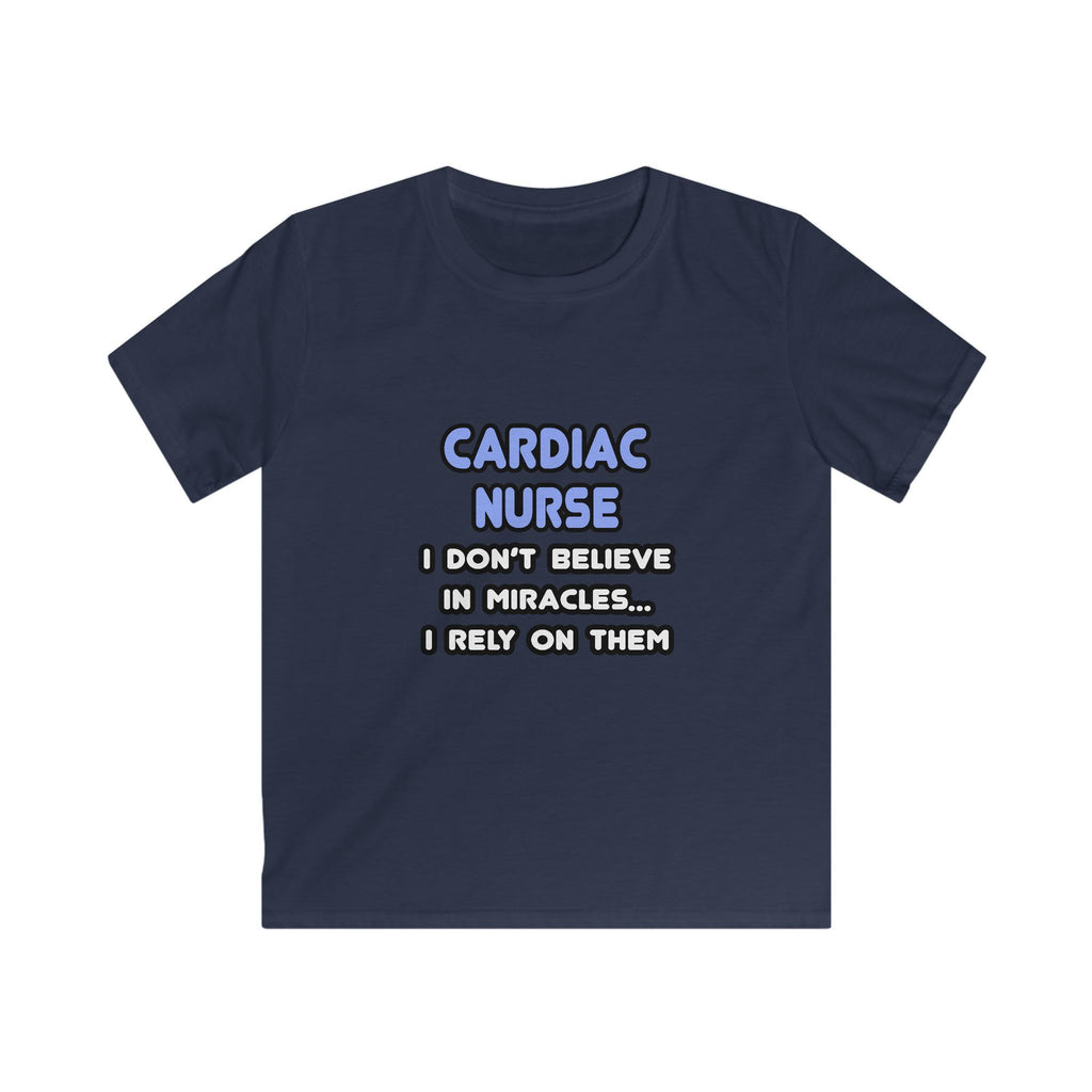Miracles and Cardiac Nurses - Kids Softstyle Tee