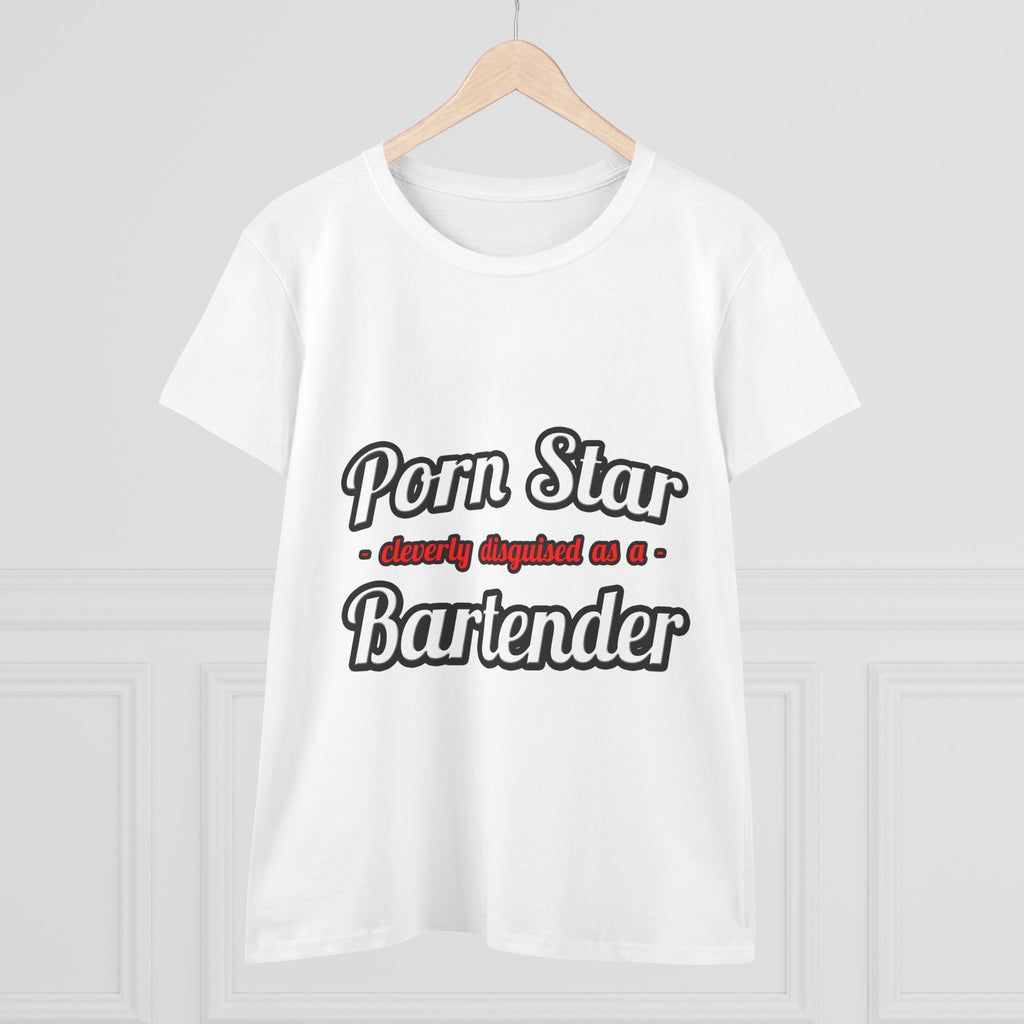 Porn Star... Bartender - Women's Midweight Cotton Tee