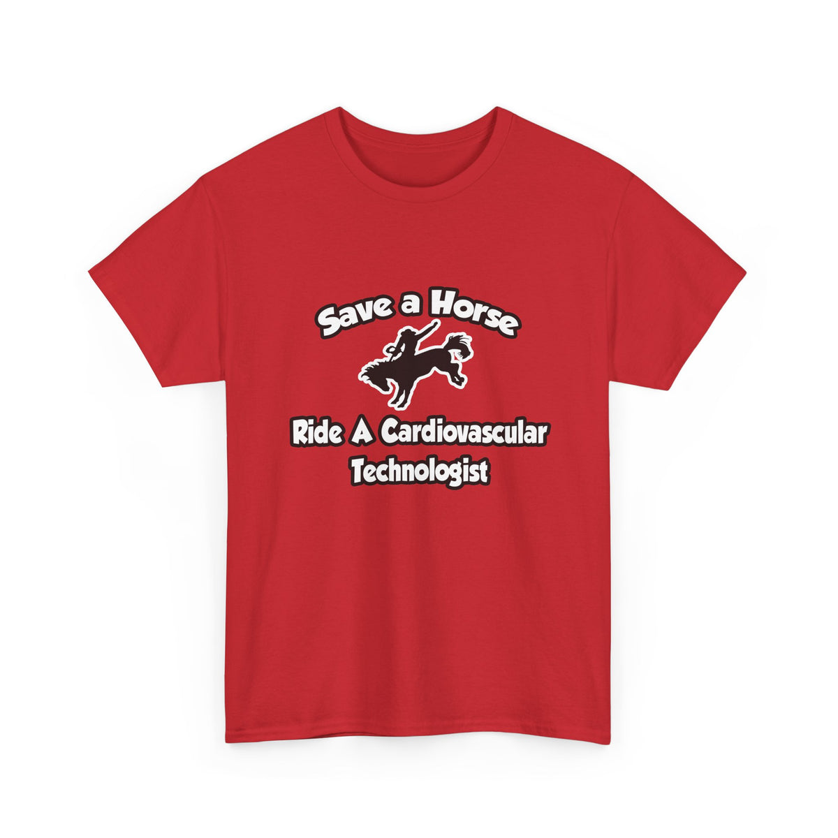 Save a Horse, Ride a Cardiovascular Tech - Unisex Heavy Cotton Tee