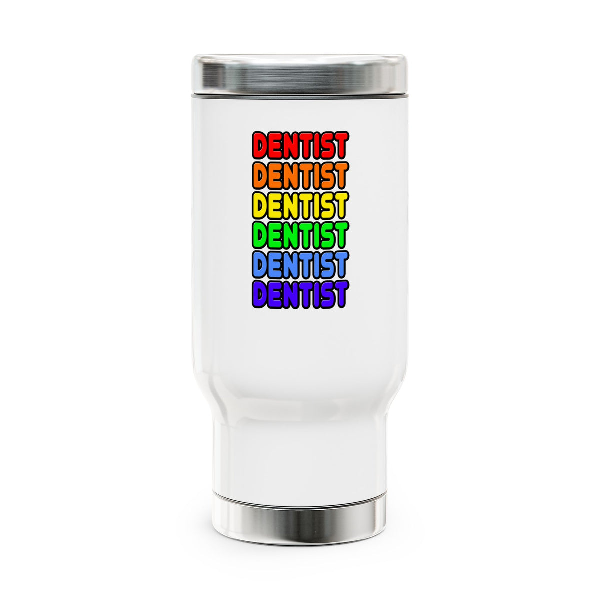 Rainbow Dentist - Stainless Steel Travel Mug with Handle, 14oz