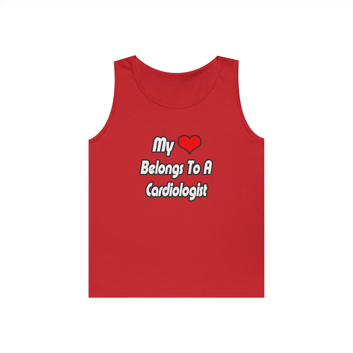 My Heart Belongs To A Cardiologist - Unisex Heavy Cotton Tank Top