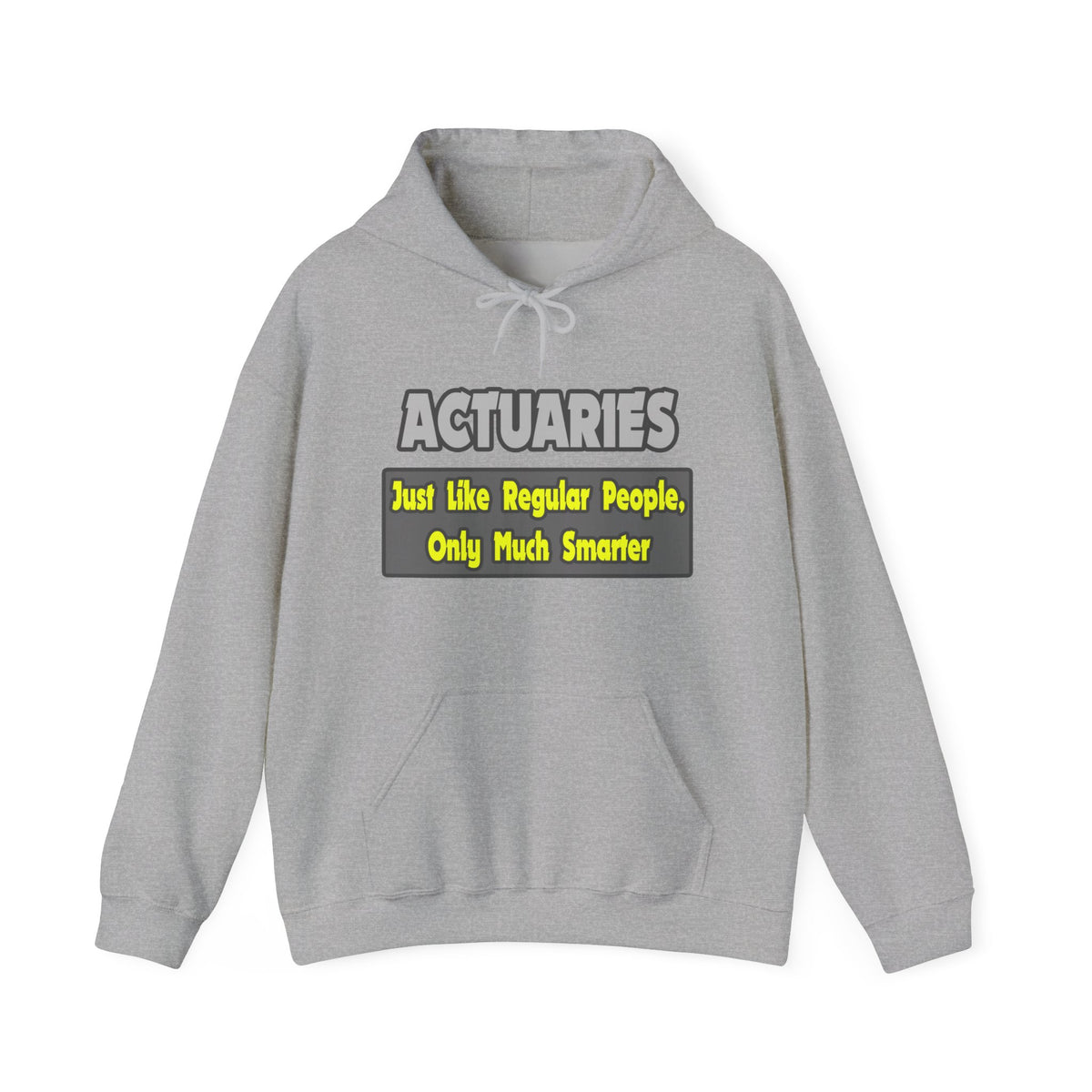 Actuaries...Smarter - Unisex Heavy Blend™ Hooded Sweatshirt